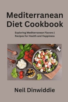 Mediterranean Diet Cookbook 1