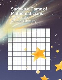 bokomslag Sudoku A Game of Mathematicians 320 Puzzles Normal Difficulty
