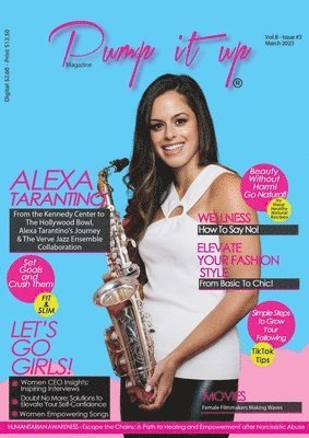 Pump it up Magazine - Celebrating Women's History Month with Alexa Tarantino 1