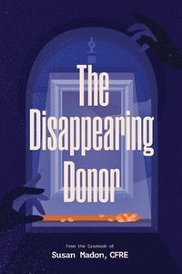 bokomslag The Disappearing Donor
