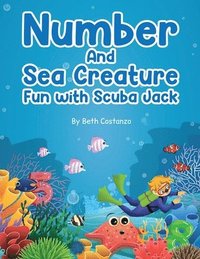 bokomslag Find the Numbers and Sea Creatures with Scuba Jack