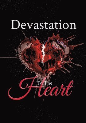 bokomslag Devastation to the Heart