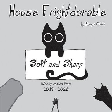 bokomslag House Frightdorable: Soft and Sharp, Weekly Comics from 2019-2020: Soft and Sharp