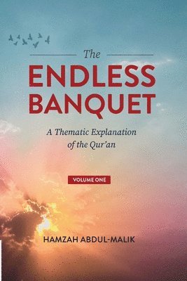 The Endless Banquet (Volume I)