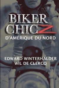 bokomslag Biker Chicz D'amérique Du Nord
