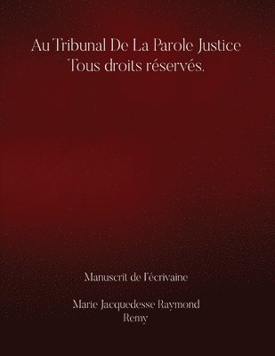 Au Tribunal De la Parole Justice Tous droits rservs. 1