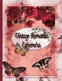 bokomslag Vintage Romantic Ephemera