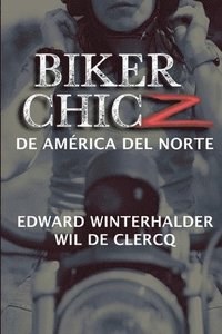 bokomslag Biker Chicz De Amrica Del Norte