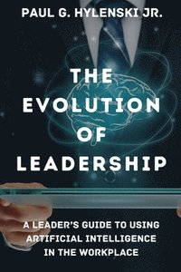 bokomslag The Evolution of Leadership