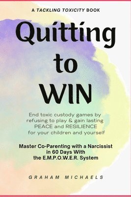 bokomslag Quitting to Win