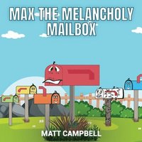 bokomslag Max the Melancholy Mailbox