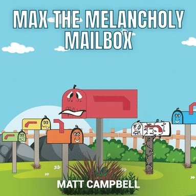 bokomslag Max the Melancholy Mailbox