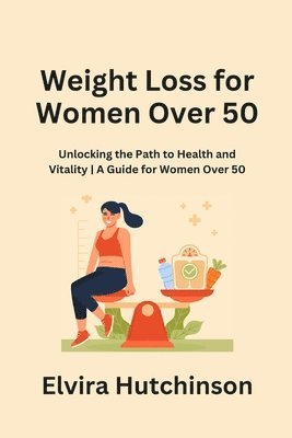 Weight Loss for Women Over 50 1