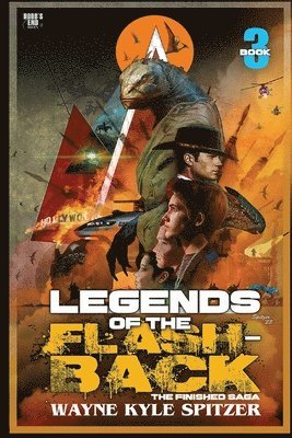 bokomslag Legends of the Flashback Book Three