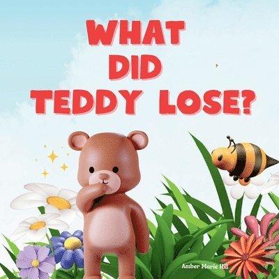 What Did Teddy Lose? 1