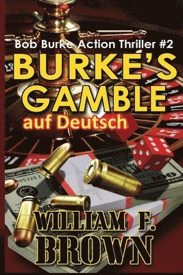 William F Brown - Burkes Gamble, auf Deutsch, Häftad