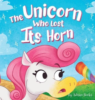 The Unicorn Who Lost Its Horn 1