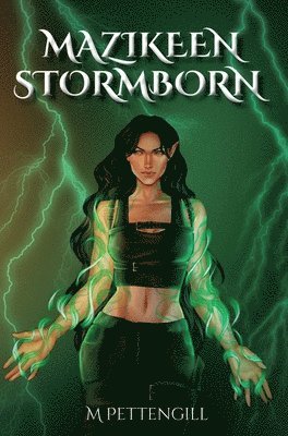 M Pettengill, M. Pettengill - Mazikeen Stormborn, Inbunden