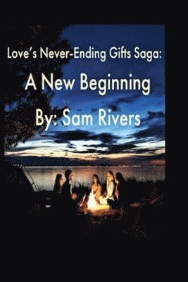 bokomslag Love's Never-Ending Gifts Saga