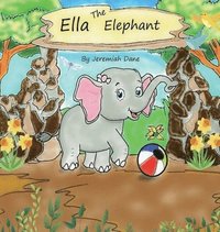bokomslag Ella The Elephant