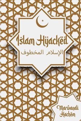 bokomslag Islam Hijacked