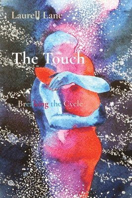 bokomslag The Touch: Breaking the Cycle
