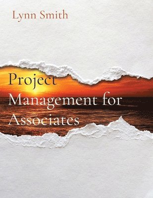 Lynn Smith - Project Management for Associates, Häftad
