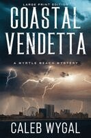 Caleb Wygal - Coastal Vendetta, Häftad