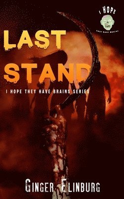 Ginger Elinburg - Last Stand, Häftad