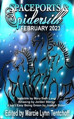 bokomslag Spaceports & Spidersilk February 2023