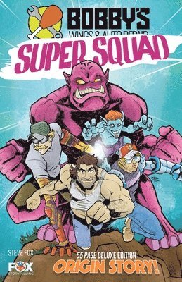 Stephen Lee Fox - Bobby's Super Squad, Häftad