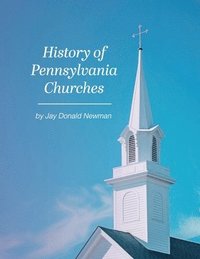 bokomslag History Of Pennsylvania Churches