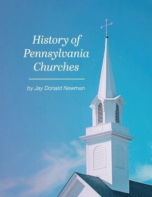 bokomslag History Of Pennsylvania Churches