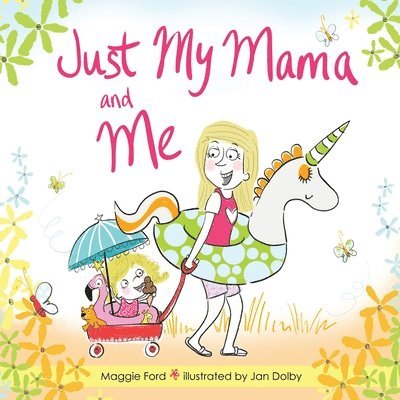 Maggie Ford - Just My Mama and Me, Häftad