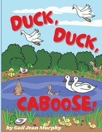 bokomslag Duck, Duck, Caboose