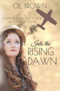 bokomslag Into the Rising Dawn