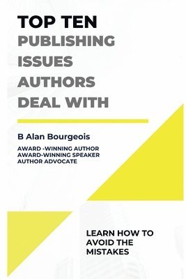 Top Ten Publishing Issues Authors Deal With 1