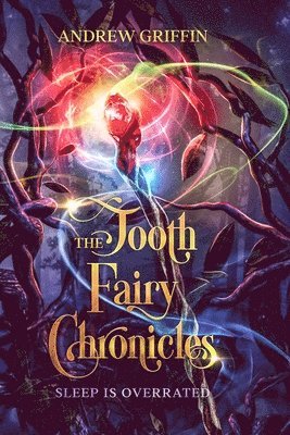 The Tooth Fairy Chronicles 1