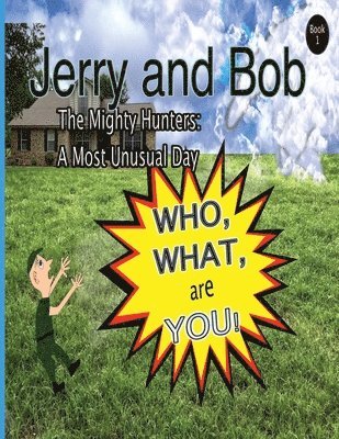 bokomslag Jerry and Bob, The Mighty Hunters