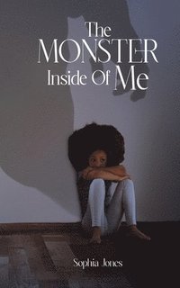 bokomslag Monster Inside Of Me