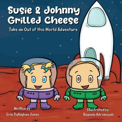 Susie & Johnny Grilled Cheese Go on an Out of This World Adventure 1