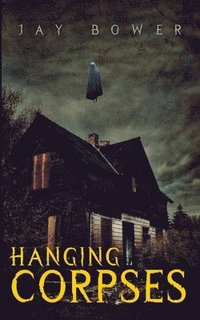 bokomslag Hanging Corpses