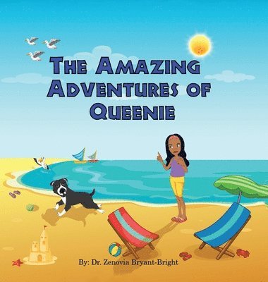 bokomslag The Amazing Adventures of Queenie (Rhyming Picture Book About Adventures of Dog for ages 3-8)