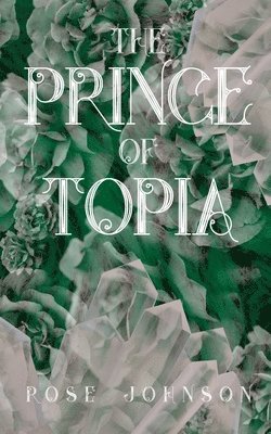 The Prince of Topia 1
