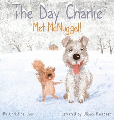 Christina Lynn - Day Charlie Met McNuggel, Inbunden