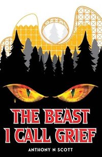 bokomslag Beast I Call Grief