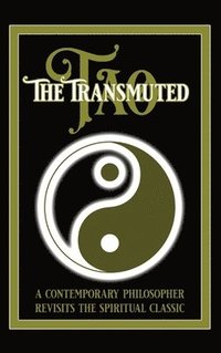 bokomslag The Transmuted Tao