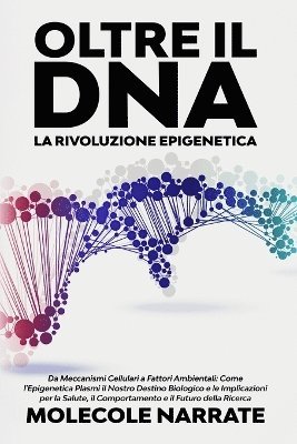 Oltre il DNA 1
