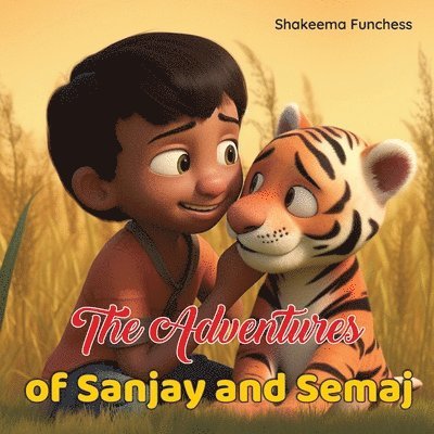 Adventures of Sanjay and Semaj 1