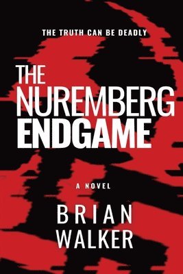 The Nuremberg Endgame 1